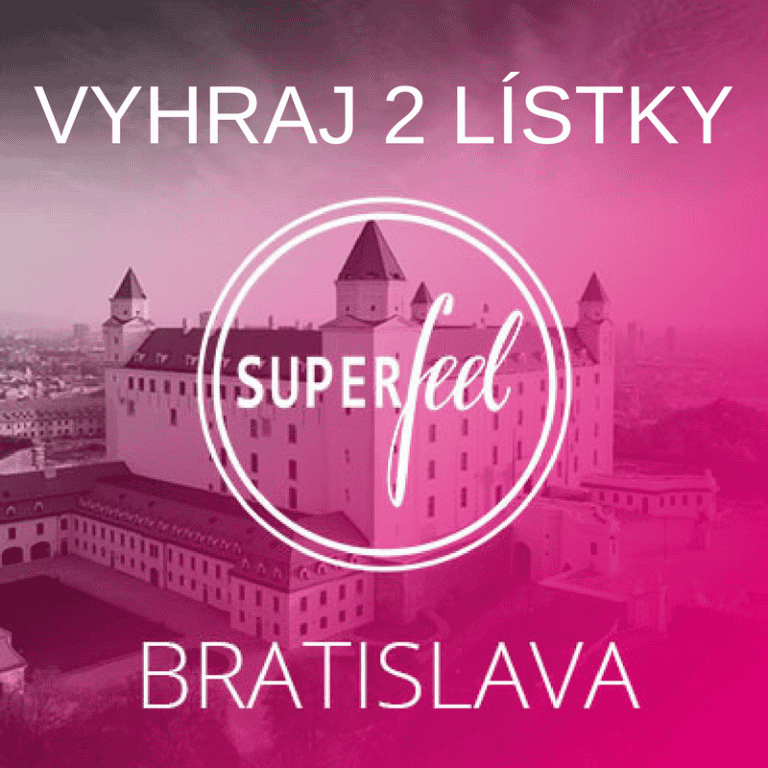 Súťaž o dva lístky na podujatie Superfeel v Bratislave