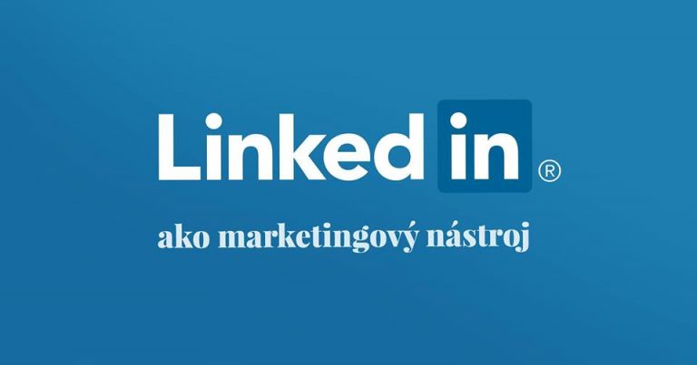 LinkedIn ako marketingový nástroj