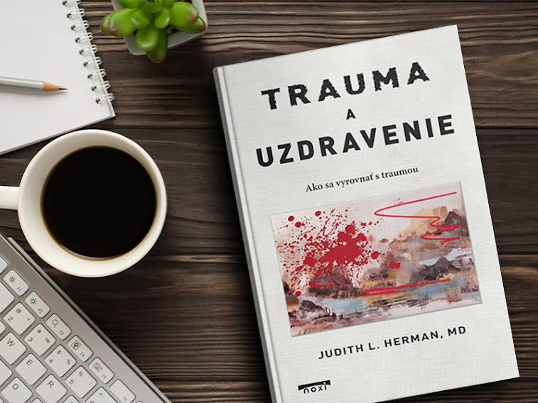 Trauma a uzdravenie. Aké sú dôsledky násilia a ako sa dá vyliečiť?