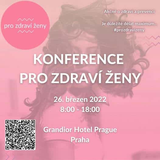 Konference Pro zdraví ženy v Praze 2022 - Celodenní konference ZÁZNAM