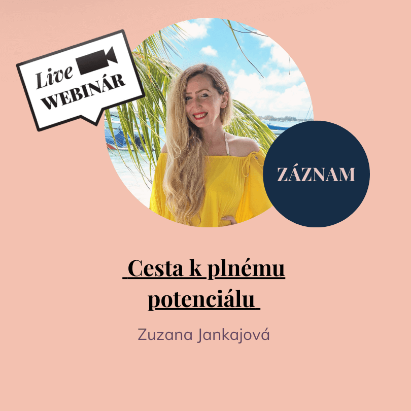 ZÁZNAM: Cesta k plnému potenciálu - webinár