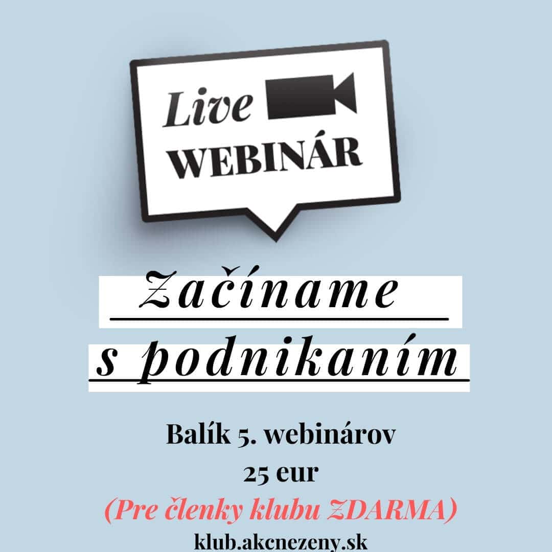 ZAČÍNAME S PODNIKANÍM - balík 5 webinárov