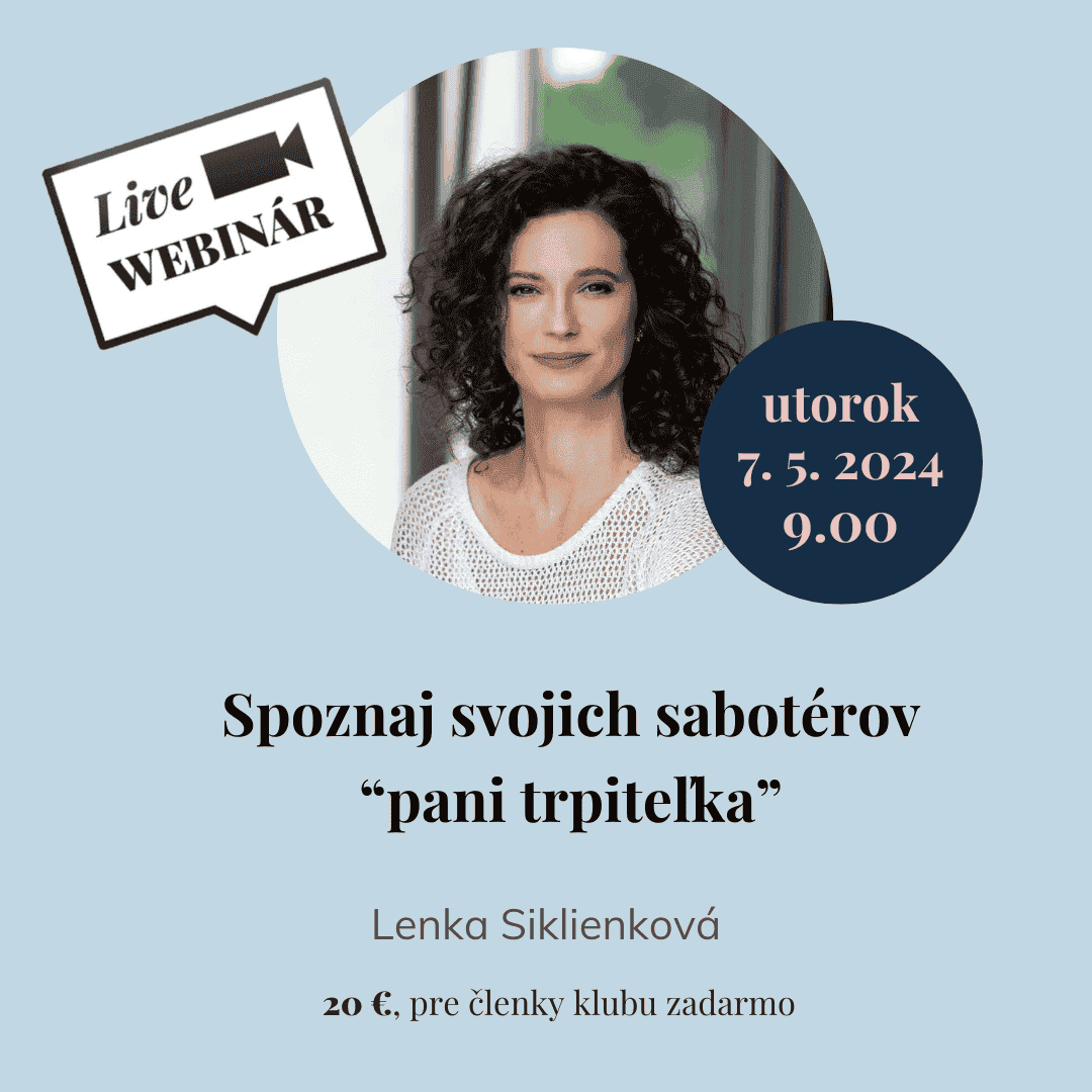 spoznaj svojich saboterov pani trpitelka