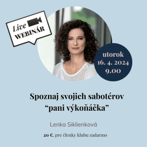 Spoznaj svojich saboterov pani vykonacka