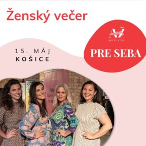 Akčné ženy PRE SEBA - Košice